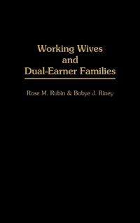 Produktbild: Working Wives and Dual-Earner Families