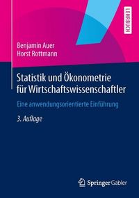Produktbild: Statistik und &Ouml;konometrie f&uuml;r Wirtschaftswissenschaftler