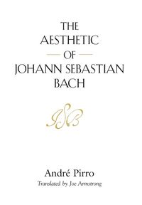 Produktbild: The Aesthetic of Johann Sebastian Bach