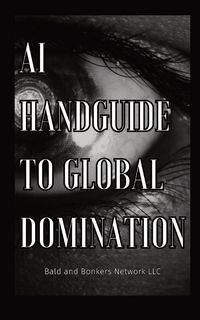 Produktbild: AI Handguide to Global Domination