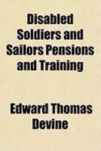 Produktbild: Disabled Soldiers and Sailors Pensions and Training