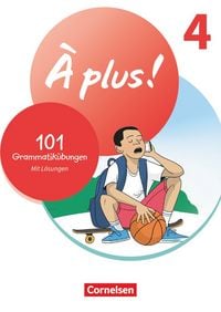 Produktbild: &Agrave; plus ! Neubearbeitung - Franz&ouml;sisch als 1. und 2. Fremdsprache - Ausgabe ab 2020 - Band 4