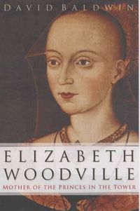 Produktbild: Baldwin, D: Elizabeth Woodville