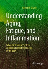 Produktbild: Understanding Aging, Fatigue, and Inflammation