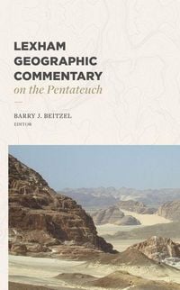 Produktbild: Lexham Geographic Commentary on the Pentateuch
