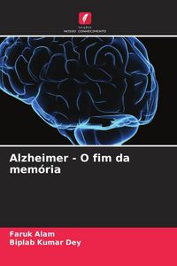 Produktbild: Alzheimer - O fim da mem&oacute;ria