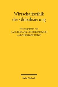 Bild vom Artikel Wirtschaftsethik der Globalisierung vom Autor Karl Homann