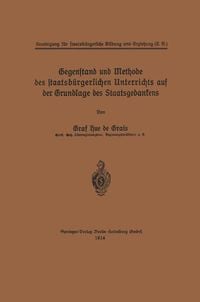 Produktbild: Gegenstand und Methode des staatsb&uuml;rgerlichen Unterrichts auf der Grundlage des Staatsgedankens