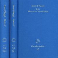 Produktbild: Erhard Weigel: Werke V,1-2: Wienerischer Tugend-Spiegel