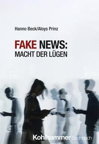 Produktbild: Fake News: Macht der L&uuml;gen