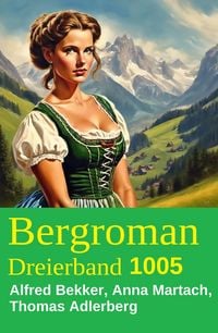Produktbild: Bergroman Dreierband 1005