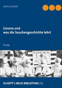 Bild vom Artikel Corona und was die Seuchengeschichte lehrt vom Autor Heinz Schott