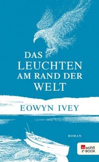 Produktbild: Das Leuchten am Rand der Welt
