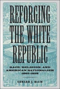 Produktbild: Reforging the White Republic