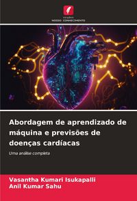 Produktbild: Abordagem de aprendizado de m&aacute;quina e previs&otilde;es de doen&ccedil;as card&iacute;acas
