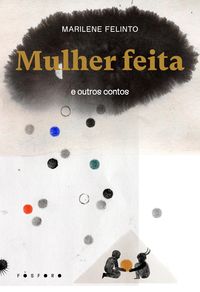Produktbild: Mulher Feita e Outros Contos