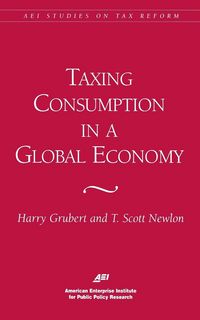 Produktbild: Taxing Consumption in a Global Economy