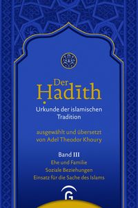 Produktbild: Ehe und Familie. Soziale Beziehungen. Einsatz f&uuml;r die Sache des Islams