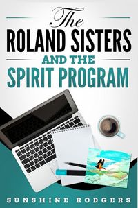 Produktbild: The Roland Sisters and The Spirit Program