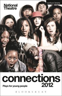 Produktbild: National Theatre Connections 2012: Plays for Young People