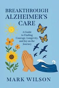 Produktbild: Breakthrough Alzheimer's Care