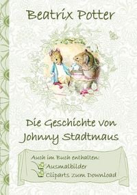 Produktbild: Die Geschichte von Johnny Stadtmaus&nbsp; (inklusive Ausmalbilder und Cliparts zum Download)