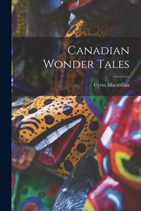 Produktbild: Canadian Wonder Tales