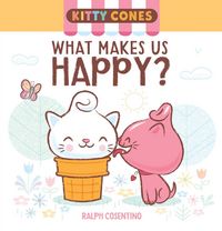 Produktbild: Kitty Cones: What Makes Us Happy?