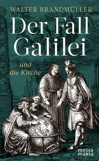 Produktbild: Der Fall Galilei und die Kirche