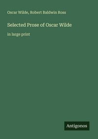 Produktbild: Selected Prose of Oscar Wilde