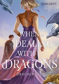 Produktbild: When Dealing With Dragons. Drachengold