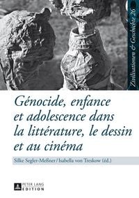Produktbild: G&eacute;nocide, enfance et adolescence dans la litt&eacute;rature, le dessin et au cin&eacute;ma
