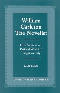 Produktbild: Krause, D: William Carleton the Novelist