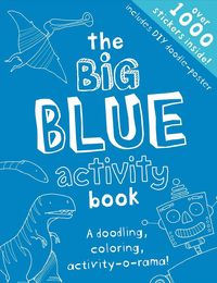 Bild vom Artikel The Big Blue Activity Book vom Autor Libby Hamilton