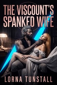 Produktbild: The Viscount's Spanked Wife