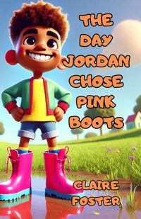 Produktbild: The Day Jordan Chose Pink Boots