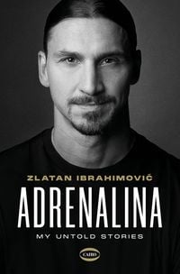 Produktbild: Adrenalina. My untold stories