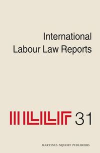 Produktbild: International Labour Law Reports, Volume 31