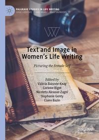 Produktbild: Text and Image in Women's Life Writing