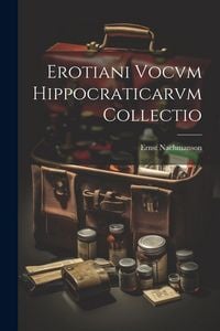 Produktbild: Erotiani Vocvm Hippocraticarvm Collectio
