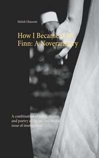 Produktbild: How I Became A W Finn: A Noveramatry