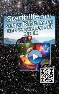 Produktbild: Starthilfe zum selber Bibel lesen und verstehen mit Musik