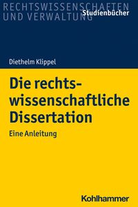 Produktbild: Die rechtswissenschaftliche Dissertation