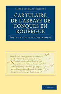Produktbild: Cartulaire de L'Abbaye de Conques En Rouergue