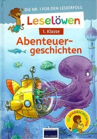 Produktbild: Lesel&ouml;wen - Abenteuer- Geschichten -1. Klasse
