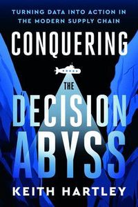 Produktbild: Conquering the Decision Abyss