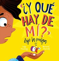 Produktbild: Y Que Hay de Mi? Dijo La Pulga