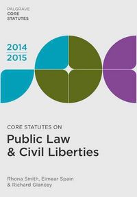 Produktbild: Smith, R: Core Statutes on Public Law & Civil Liberties 2014