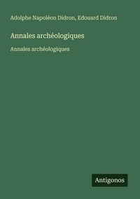 Produktbild: Annales arch&eacute;ologiques