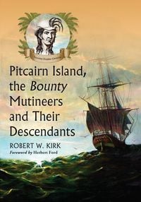 Produktbild: Pitcairn Island, the Bounty Mutineers and Their Descendants